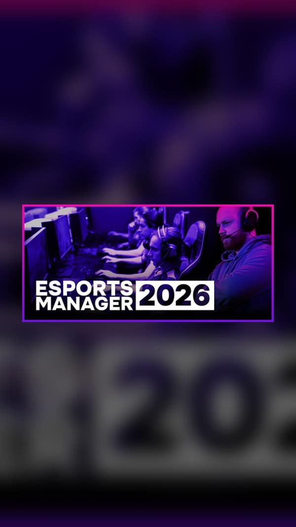 rental-2026-esports-manager-2026 Esports Manager 2026 Steam Game Experience