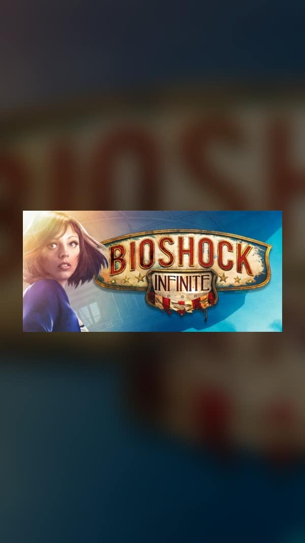 rental-bioshock-infinite-complete-edition BioShock Infinite Complete Edition Steam Game Experience