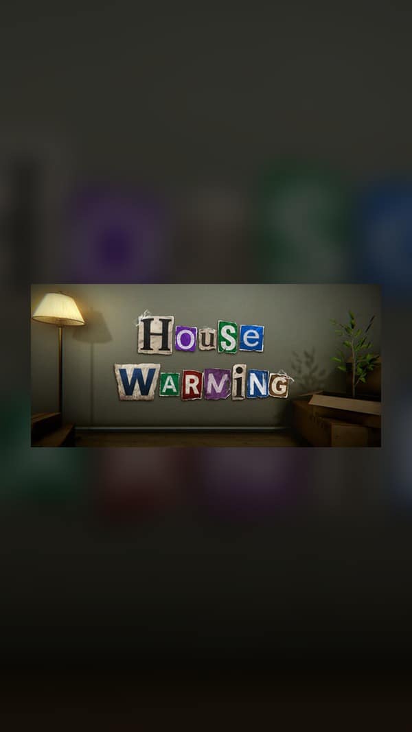 rental-housewarming HouseWarming Steam Game Experience