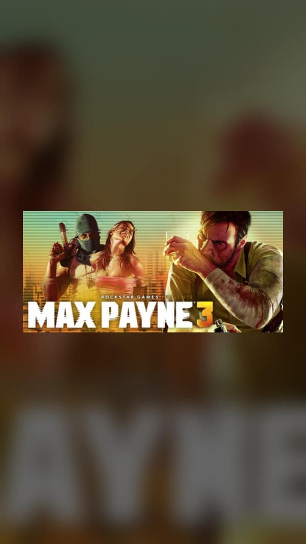 rental-max-payne-3 max payne 3 Steam Game Experience